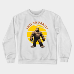 Yeti To Party Crewneck Sweatshirt